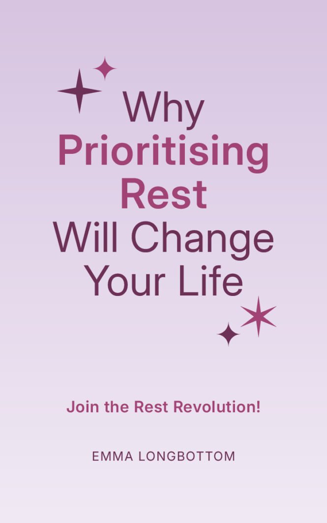 Why-Prioritising-Rest-Will-Change-Your-Life-by-Emma-Longbottom-Cover